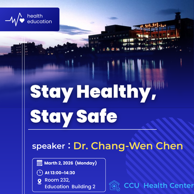 📢 Lecture ：Stay Healthy, Stay Safe圖片